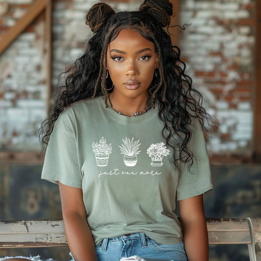 Just One More Plant Tee