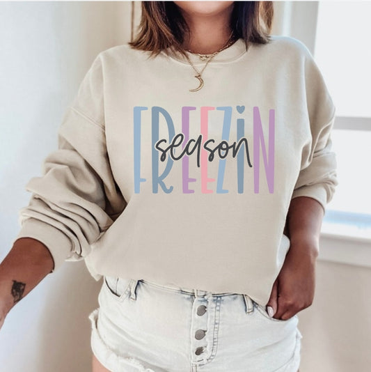 Freezin Season Sweatshirt