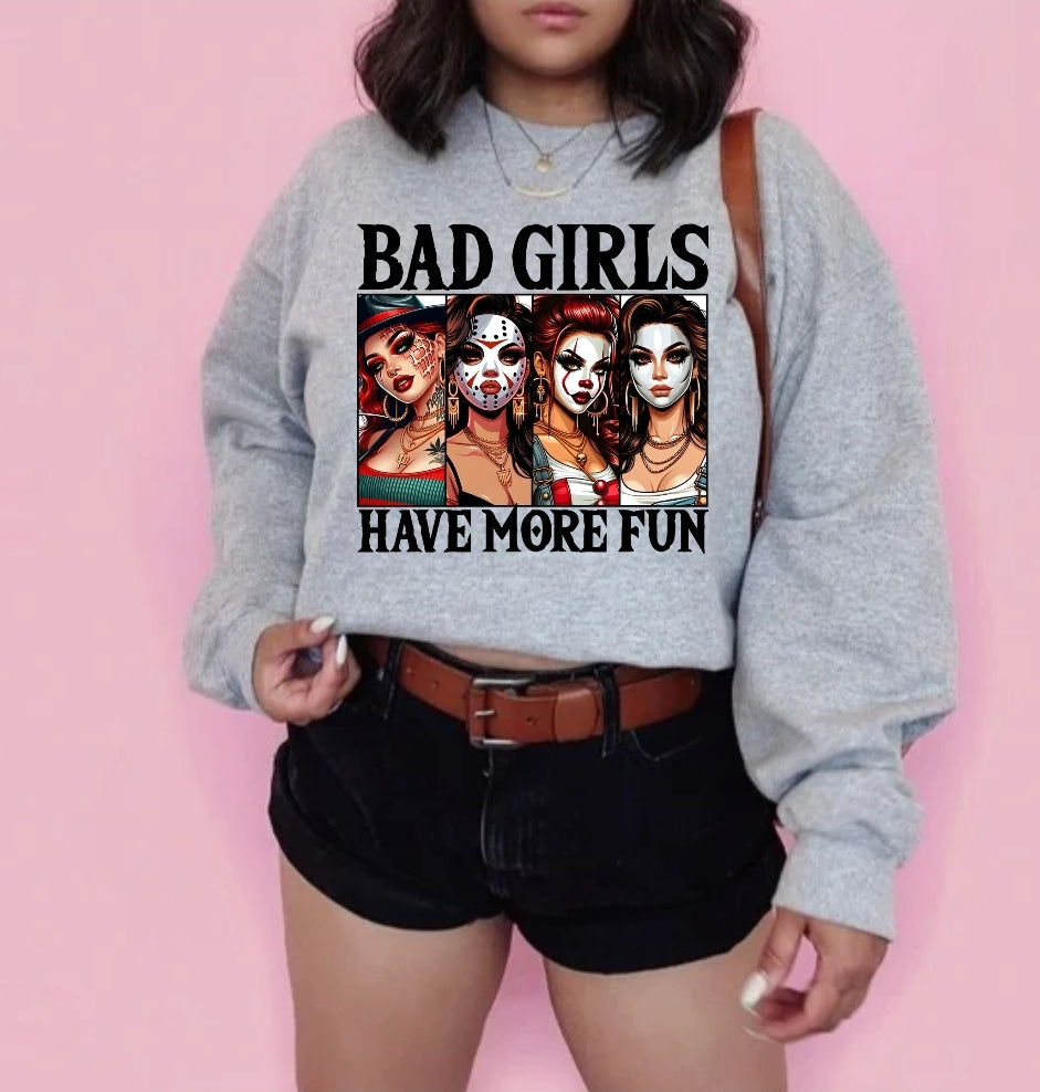 Bad Girls Sweatshirt