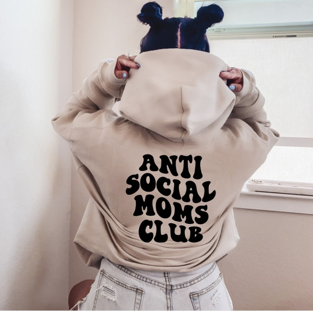 Anti Social Moms Club Hoodie